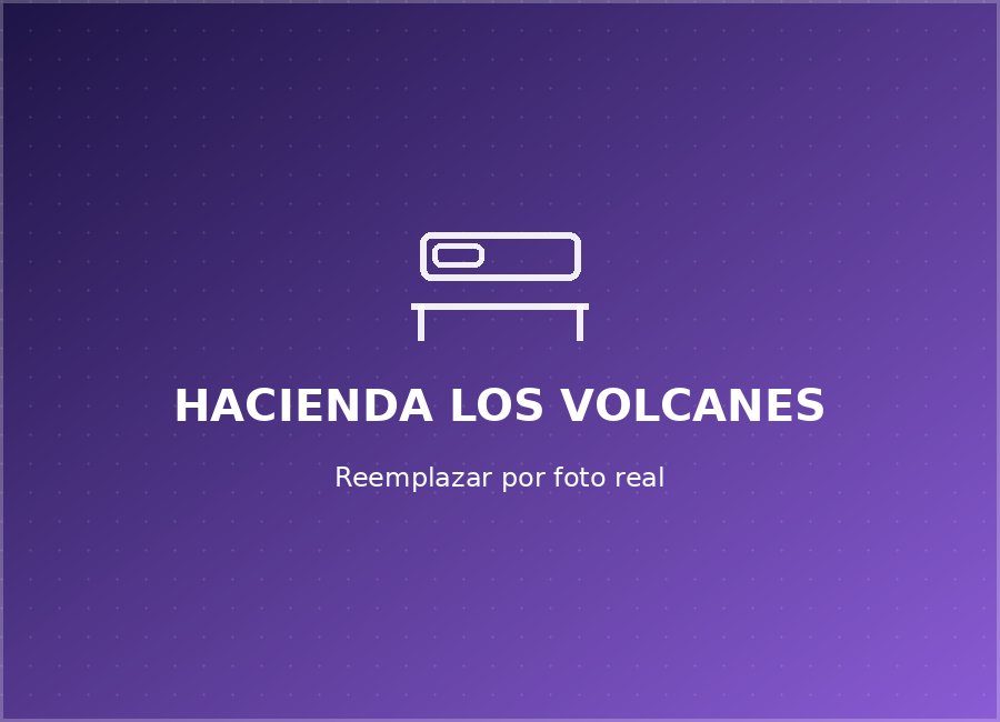 Hacienda Los Volcanes